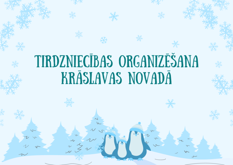 Tirdzniecības organizēšana Krāslavas novadā